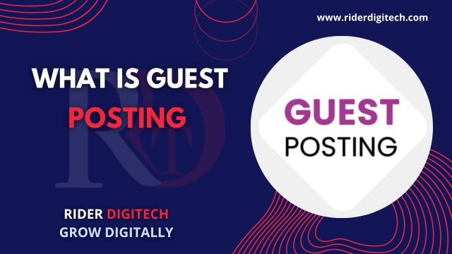 What is Guest Posting (Blogging) in SEO?