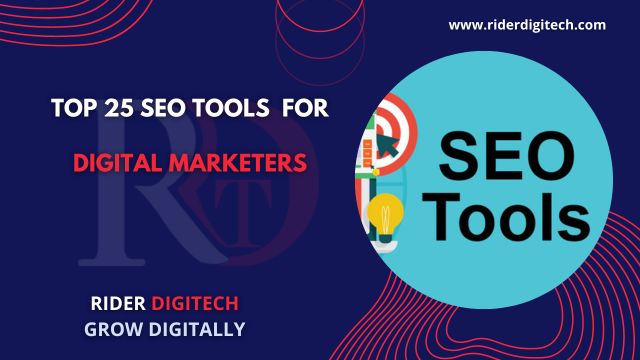 Top 25 SEO Tools For Digital Marketers